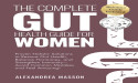Alexandrea Masson Launches New Book 'The Complete Gut Health Guide for Women,' a Holistic Path to Wellness