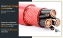 High Voltage Cable Market: Powering the World’s Energy Infrastructure