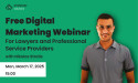 Free Webinar: Digital Marketing for Lawyers and Accountants by Prodyssey Solutions Ltd