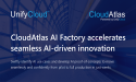 UnifyCloud Unveils CloudAtlas AI Factory to Accelerate Rapid AI Integration and Business Transformation