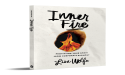 New Book ‘Inner Fire’ Reveals How to Keep Your Spirit Alive in the Corporate Workplace
