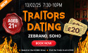  Get Ready For ‘Traitors Dating’ – A Mind Bending Speed Dating Experience Inspired By The Hit Show! 