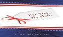 Lisa Malooly’s 'For You, My Hero' Offers a Fresh Perspective on History and Identity