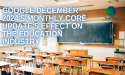 Google’s December 2024 Core Update Has Significantly Impacted Educational Institution Websites