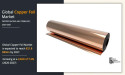 Copper Foil Market Growth, Trends & Forecast 2020-2027 | Insights & Future Innovations