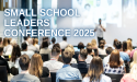 Small School Leaders Conference 2025: Empowering Private School Leaders with Innovative Strategies and Tools