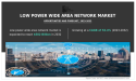 Low Power WAN Market: Growth Trends, Key Players, and Business Opportunities by 2023-2032