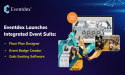 Eventdex Launches All-in-One Event Suite: Event Floor Plan Designer, Badge Creator, and Gala Seating Chart Software