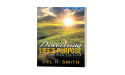 Del H. Smith’s Christian Nonfiction Book Offers New Insight into Life’s Divine Purpose