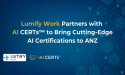 Lumify Work Partners with AI CERTs™ to Bring Cutting-Edge AI Certifications to ANZ