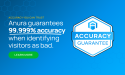 Anura.io Launches Accuracy Guarantee for Ad Fraud Detection Promising 99.999% Accuracy when Identifying Visitors as Bad