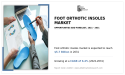 Exploring Growth: Foot Orthotic Insoles Market on the Rise | CAGR of 6.4%