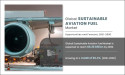  [Latest Report] Sustainable Aviation Fuel Market CAGR of 56.4% Booming Worldwide at a Significant Growth by 2030 
