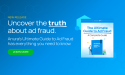 Anura Solutions Releases The Ultimate Guide to Ad Fraud: A Must-Read Resource for Protecting Your Marketing Budget