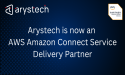 Arystech Achieves AWS Service Delivery Designation for Amazon Connect