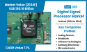 Digital Signal Processor Market Set for Strong Growth, Surpassing $150.16 Billion by 2034