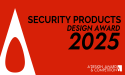 A' Security, Safety and Surveillance Products Design Award Announces Final Call for Late Entries