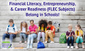 NFEC Advocates for FLEC Subjects to Strengthen Financial Literacy, Entrepreneurship, and Career Readiness in Schools