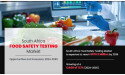 South Africa Food Safety Testing Market Growth, Trends, and Future Prospects | CAGR of 11.1% by 2035