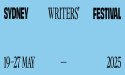 SYDNEY WRITERS’ FESTIVAL ANNOUNCES FULL PROGRAM FOR 19–27 MAY 2025