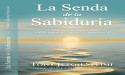 Lanzamiento de la Edición en Español de 'La Senda de la Sabiduría' en su 10º Aniversario