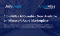 CloudAtlas AI Guardian Now Available on Microsoft Azure Marketplace