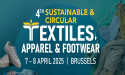 4th Sustainable & Circular Textiles, Apparel & Footwear Summit Set to Shape the Future of Textile Circularity