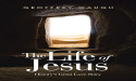 Explore the Mystery of Jesus’ Life and Impact in 'The Life of Jesus: History’s Great Love Story' by Geoffrey Waugh
