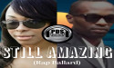 A New Wild Hip Hop R&B Sound: PDS's EP Still Amazing (Rap Ballad), plus upcoming release G Old Days (Rap Ballad)