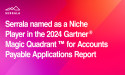 Serrala als 'Niche Player' eingeordnet im 2024 Gartner® Magic Quadrant™ for Accounts Payable Applications Report