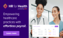 HR for Health Announces Strategic Partnership with Gusto Embedded to Launch Streamlined Payroll Solution for Healthcare