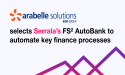 Arabelle Solutions choisit la solution FS² AutoBank de Serrala pour automatiser ses processus financiers