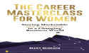 Taking the Wheel: A New Career Book Empowering Women to Control Their Destiny in an Evolving World of Work