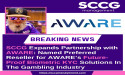 SCCG Expands Partnership with AWARE: Named Preferred Reseller for AWARE’s Future-Proof Biometric KYC Solutions in Gaming