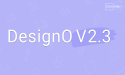 DesignO V2.3 – Powering 10X Growth for Your Print & Packaging Business