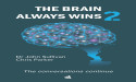 New Book 'The Brain Always Wins 2' Aims to Enhance Well-being and Performance