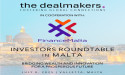 The Dealmakers Announces 'Investors Roundtable in Malta' in Strategic Cooperation with FinanceMalta