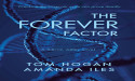 Cracking the Longevity Code: Key to Immortality Meets with Deadly Opposition in The Forever Factor