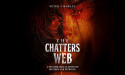 New Book The Chatters Web by Peter Morley Offers An Interesting Tale of Secrets, Connection, and Mystery