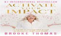 Brooke Thomas’ New Book Activate Your Impact Achieves Best-Seller Status on Amazon Following Global Launch