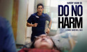 Do No Harm to Screen at Cannes Film Festival as Part of Iris Indie Global’s Bold 2025 Slate
