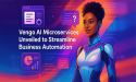  Vengo AI Launches Three Breakthrough Microservices to Revolutionize Sales Automation for Modern Businesses 