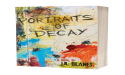 'Portraits of Decay' Cover Reveal and Pre-Orders Announced