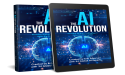 New Book Release, The AI Revolution: Thriving Within Civilization's Next Big Disruption
