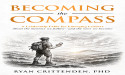 New Leadership Book 'Becoming the Compass' Now Available to Order