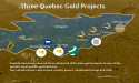 Exploits Enters into Option Agreement for 3 Advanced Gold Exploration Projects in Québec