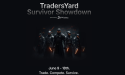 TradersYard Survivor Showdown - June 9–18: Compete for $210,000+ in Prizes — Powered by GBE Brokers