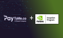 PayToMe.co Joins NVIDIA Inception to Tackle $46B SMB Finance Problem With AI