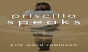 Award-winning novelist's 'Priscilla Speaks' Slated for June Release