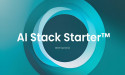 New AI Stack Starter™ to Help Orgs Initiate AI-driven Transformations